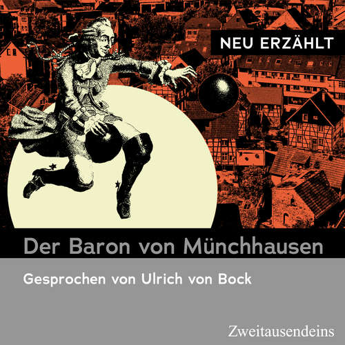 Hoerbuch Der Baron von Münchhausen - neu erzählt -  - Ulrich von Bock