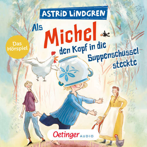 Hoerbuch Als Michel den Kopf in die Suppenschüssel steckte - Astrid Lindgren - Katja Brügger