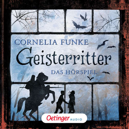 Hoerbuch Geisterritter - Cornelia Funke - Martin Baltscheit