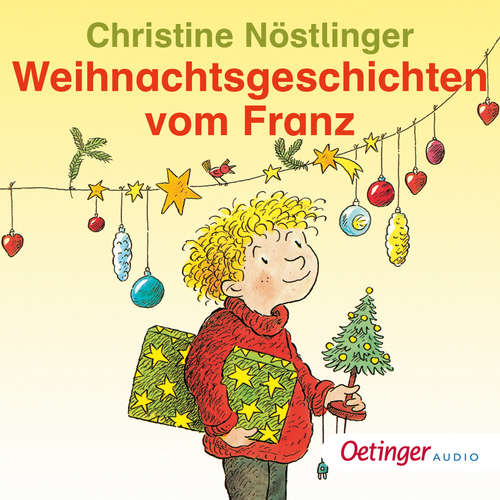 Hoerbuch Weihnachtsgeschichten vom Franz - Christine Nöstlinger - Christine Nöstlinger
