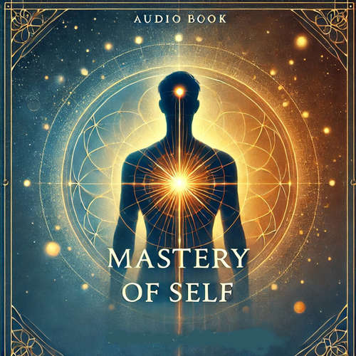 Audiobook Mastery Of Self - Frank Channing Haddock - Paul Darn