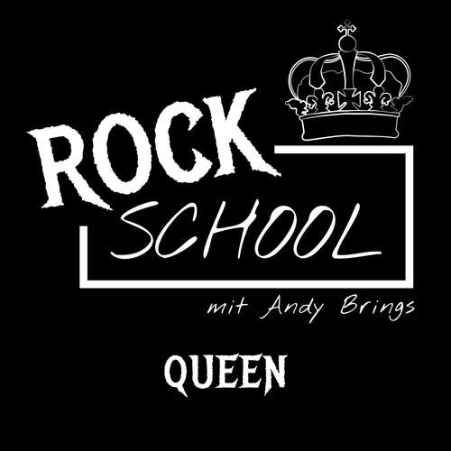 Hoerbuch Queen - Rock School mit Andy Brings, Folge 1 - Andy Brings - Andy Brings