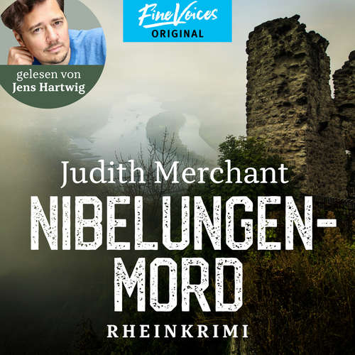 Hoerbuch Nibelungenmord - Rheinkrimi, Band 1 - Juidth Merchant - Jens Hartwig