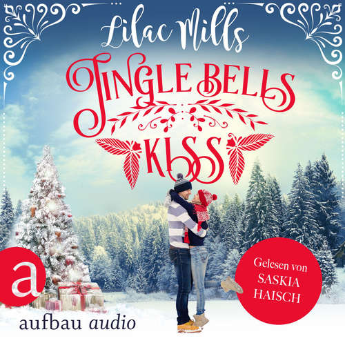 Hoerbuch Jingle Bells Kiss - Lilac Mills - Saskia Haisch