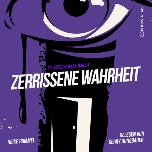 Hoerbuch Zerrissene Wahrheit - Bielefelder KK11, Band 4 - Heike Rommel - Gerry Hungbauer