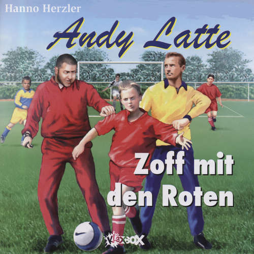 Hoerbuch Zoff mit den Roten - Folge 7 - Hanno Herzler - J.S. Schneider