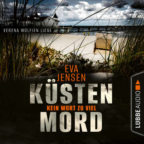 Hoerbuch Kein Wort zu viel - Küstenmord, Teil 2 - Eva Jensen - Verena Wolfien