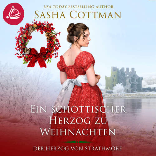 Hoerbuch Ein schottischer Herzog zu Weihnachten - Sasha Cottman - Stephanie Preis