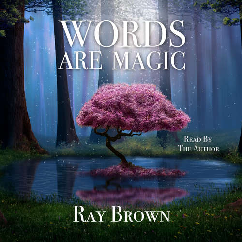 Audiobook Words Are Magic - Ray Brown - Ray Brown