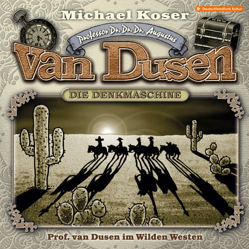 Hoerbuch Professor van Dusen, Folge 36: Professor van Dusen im Wilden Westen - Michael Koser - Friedrich W. Bauschulte