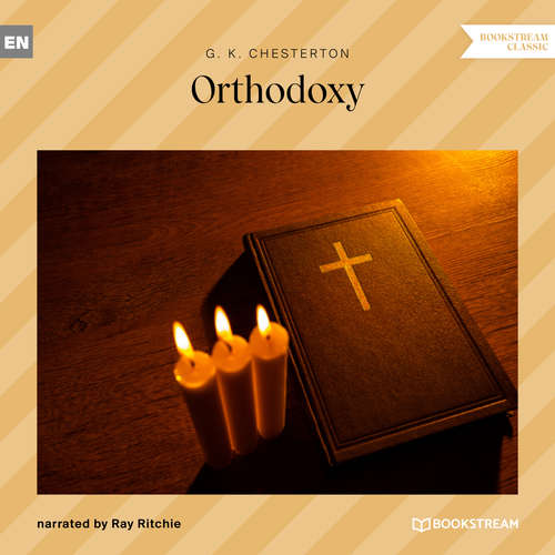Audiobook Orthodoxy - G. K. Chesterton - Ray Ritchie