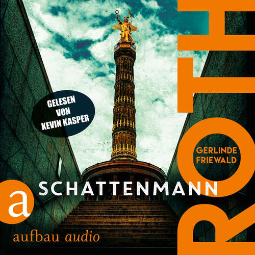 Hoerbuch Roth - Schattenmann - Konstantin Roth ermittelt, Band 1 - Gerlinde Friewald - Kevin Kasper