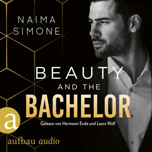 Hoerbuch Beauty and the Bachelor - Bachelor Auction, Band 1 - Naima Simone - Hermann Ende
