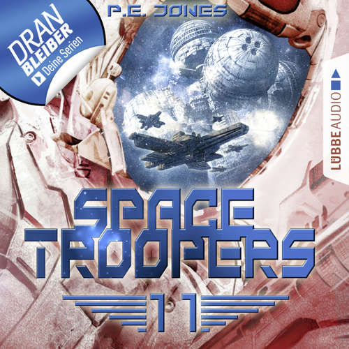 Hoerbuch Space Troopers, Folge 11: Der Angriff - P. E. Jones - Uve Teschner Hoerbuch Space Troopers, Folge 11: Der Angriff - P. E. Jones - Uve Teschner
