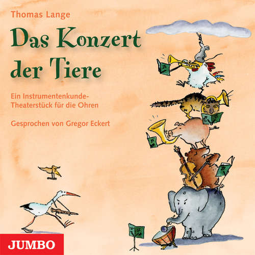 Hoerbuch Das Konzert der Tiere - Thomas Lange - Gregor Eckert
