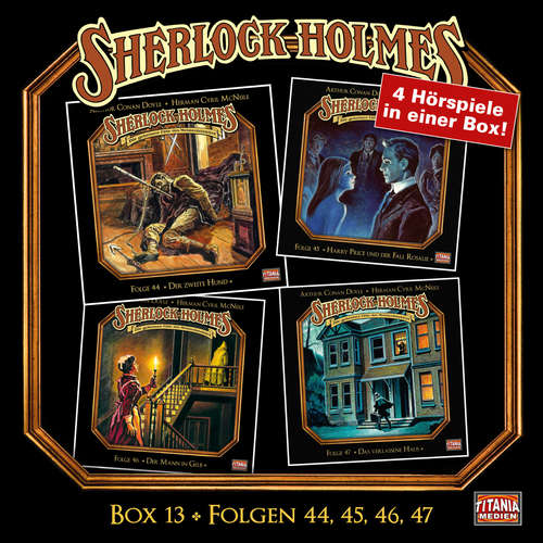 Hoerbuch Sherlock Holmes - Die geheimen Fälle des Meisterdetektivs, Box 13: Folgen 44, 45, 46, 47 - Arthur Conan Doyle - Joachim Tennstedt