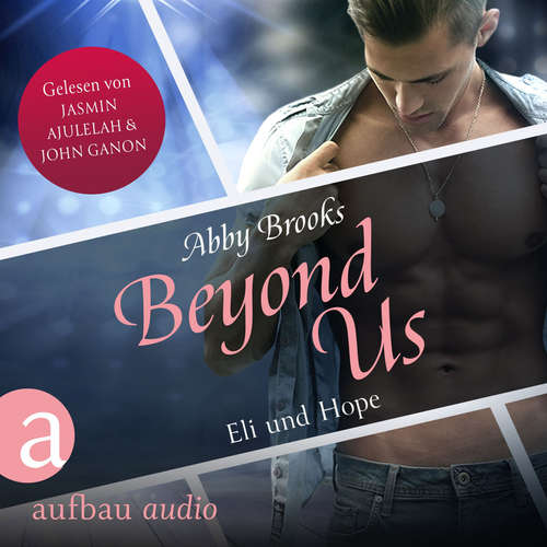 Hoerbuch Beyond Us - Eli und Hope - Die Hutton Family, Band 4 - Abby Brooks - Jasmin Ajulelah