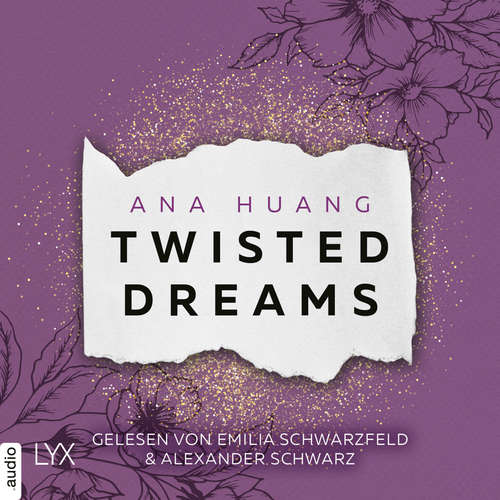 Hoerbuch Twisted Dreams - Twisted-Reihe, Teil 1 - Ana Huang - Emilia Schwarzfeld