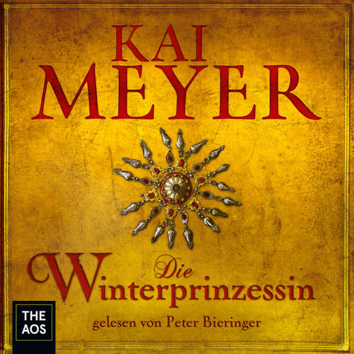 Hoerbuch Die Winterprinzessin - Kai Meyer - Peter Bieringer
