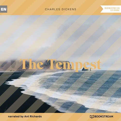 Audiobook The Tempest - Charles Dickens - Ant Richards