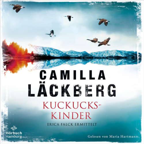 Hoerbuch Kuckuckskinder (Ein Falck-Hedström-Krimi 11) - Camilla Läckberg - Maria Hartmann