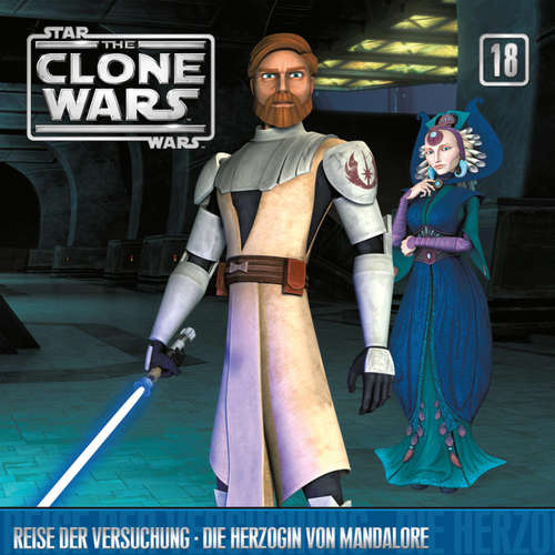 Hoerbuch 18: Reise der Versuchung / Die Herzogin von Mandalore (Das Original-Hörspiel zur Star Wars-TV-Serie) -  - Ulrich Krohm