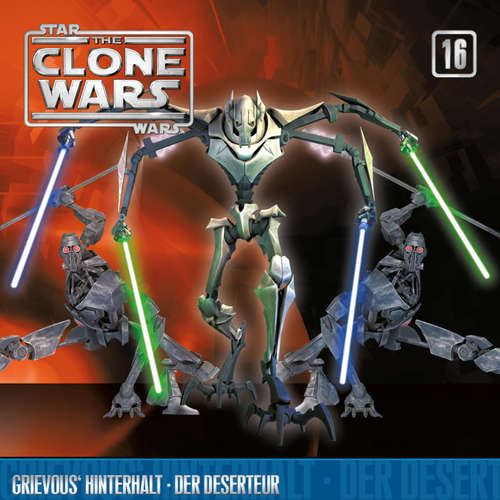 Hoerbuch 16: Grievous' Hinterhalt / Der Deserteur (Das Original-Hörspiel zur Star Wars-TV-Serie) - - Ulrich Krohm