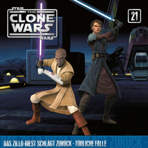 Hoerbuch 21: Das Zillo-Biest schlägt zurück / Tödliche Falle (Das Original-Hörspiel zur Star Wars-TV-Serie) -  - Axel Lutter