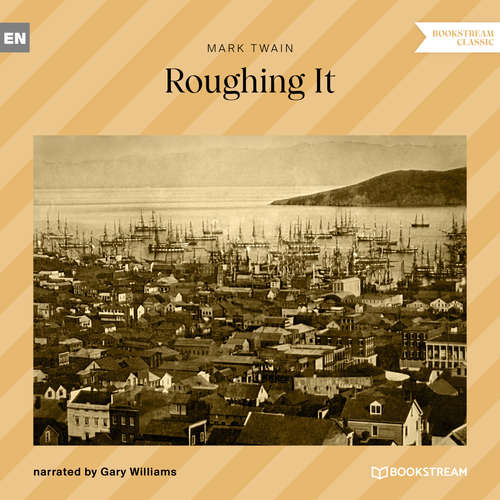 Audiobook Roughing It - Mark Twain - Gary Williams