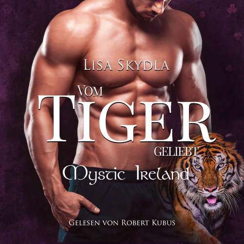 Hoerbuch Vom Tiger geliebt - Lisa Skydla - Robert Kubus