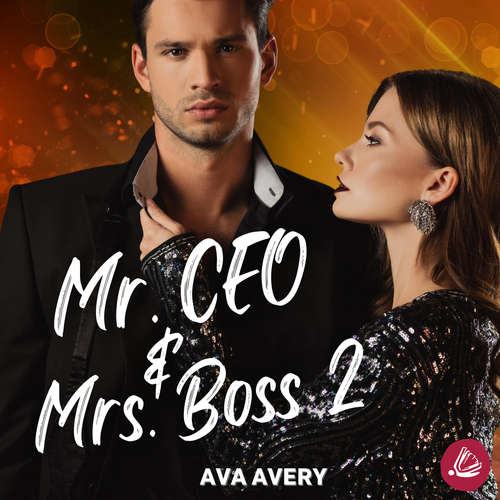 Hoerbuch Mr. CEO & Mrs. Boss 2 - Ava Avery - Viktor Berger