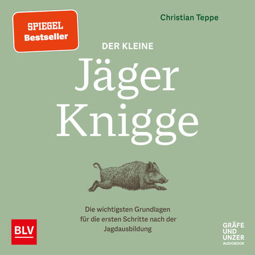 Hoerbuch Der kleine Jäger-Knigge - Christian Teppe - Christian Teppe