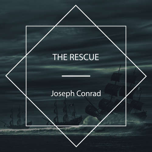 Audiobook The Rescue - Joseph Conrad - Peter Dann