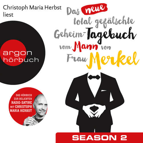 Hoerbuch Das neue total gefälschte Geheim-Tagebuch vom Mann von Frau Merkel, Season 2 - Nomen Nominandum - Christoph Maria Herbst
