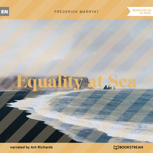 Audiobook Equality at Sea - Frederick Marryat - Ant Richards