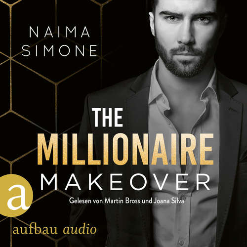 Hoerbuch The Millionaire Makeover - Bachelor Auction, Band 2 - Naima Simone - Martin Bross