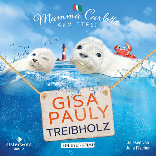 Hoerbuch Treibholz (Mamma Carlotta  17) - Gisa Pauly - Julia Fischer