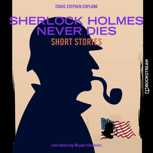 Audiobook Sherlock Holmes Never Dies - Short Stories - Sir Arthur Conan Doyle - Bryan Godwin