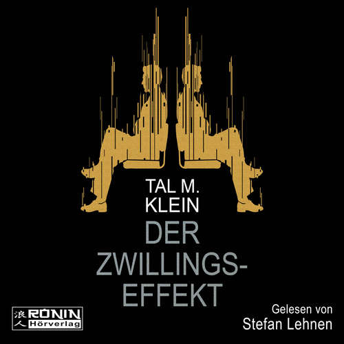 Hoerbuch Der Zwillingseffekt - Tal M. Klein - Stefan Lehnen