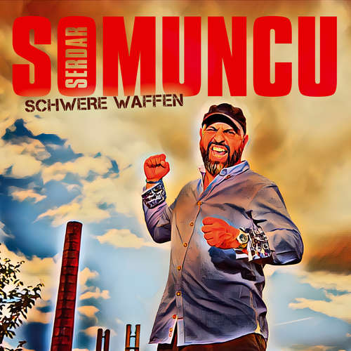 Hoerbuch Schwere Waffen - Serdar Somuncu - Serdar Somuncu