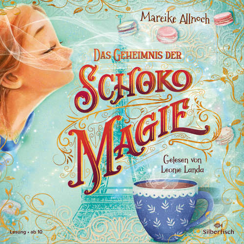 Hoerbuch Das Geheimnis der Schokomagie (Schokomagie 1) - Mareike Allnoch - Leonie Landa