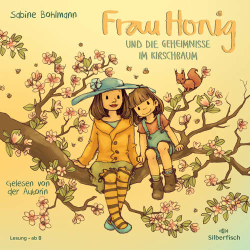 Hoerbuch Frau Honig: Frau Honig und die Geheimnisse im Kirschbaum - Sabine Bohlmann - Sabine Bohlmann
