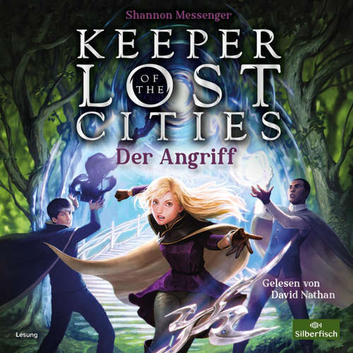 Hoerbuch Keeper of the Lost Cities – Der Angriff (Keeper of the Lost Cities 7) - Shannon Messenger - David Nathan