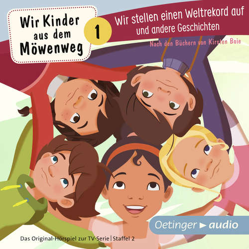 Hoerbuch Wir Kinder aus dem Möwenweg 1. Wir stellen einen Weltrekord auf und andere Geschichten - Kirsten Boie - Marion Elskis