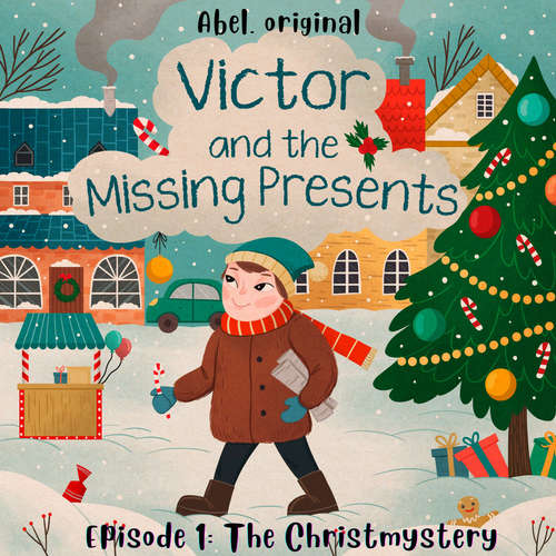 Audiobook Victor and the Missing Presents, Season 1, Episode 1: The Christmystery - Sol Harris - Greg Hornby