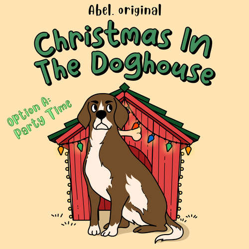 Audiobook Christmas in the Doghouse, Season 1, Episode 2: Party Time - Sol Harris - Darren Philips