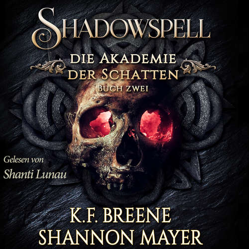 Hoerbuch Shadowspell 2 - Shannon Mayer - Shanti Lunau