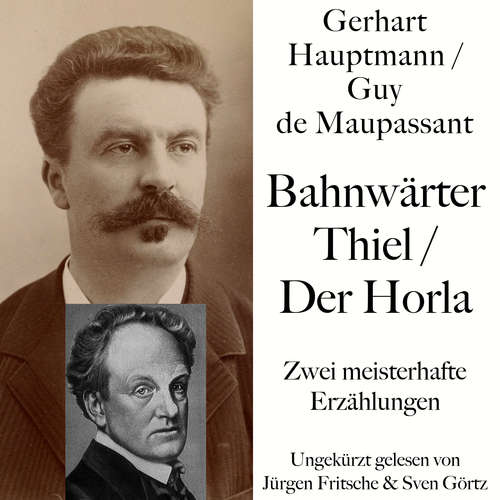 Hoerbuch Bahnwärter Thiel / Der Horla - Guy de Maupassant - Jürgen Fritsche