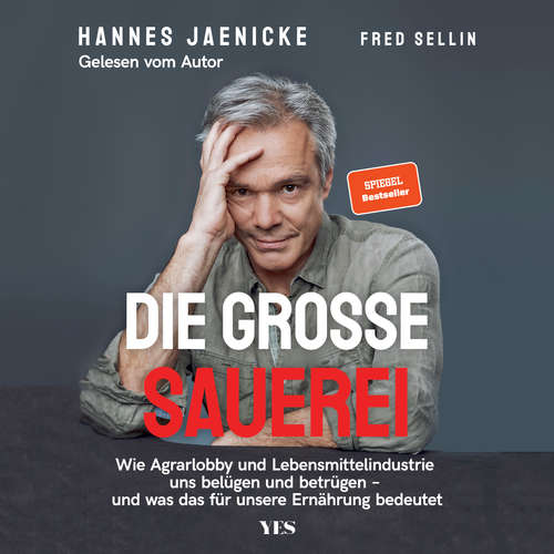 Hoerbuch Die große Sauerei - Hannes Jaenicke - Hannes Jaenicke