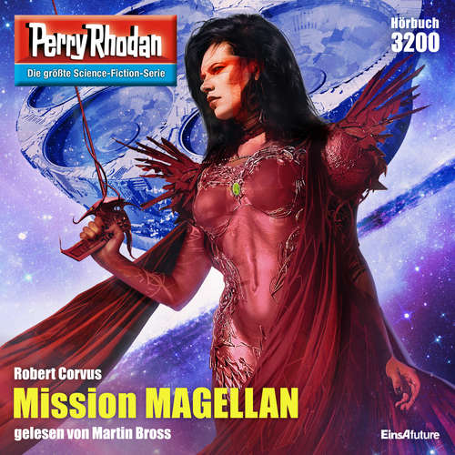 Hoerbuch Perry Rhodan 3200: Mission MAGELLAN - Robert Corvus - Martin Bross